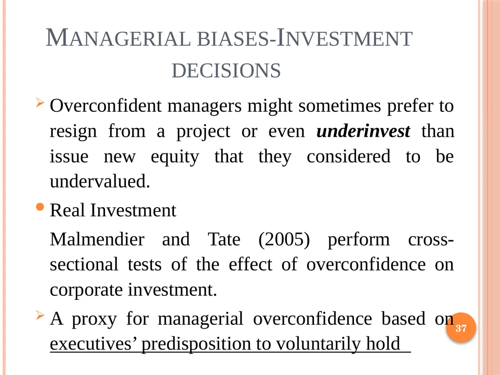 Behavioral Corporate Finance 1 Outline Rational - slide 37 of 38
