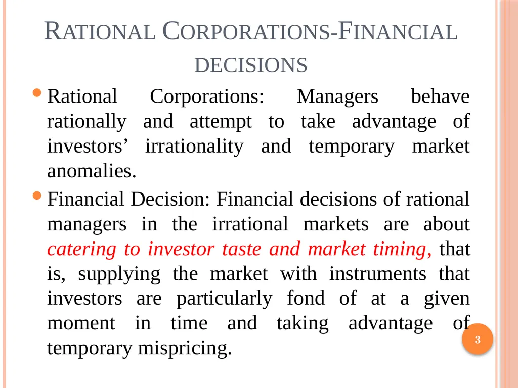 Behavioral Corporate Finance 1 Outline Rational - slide 3 of 38