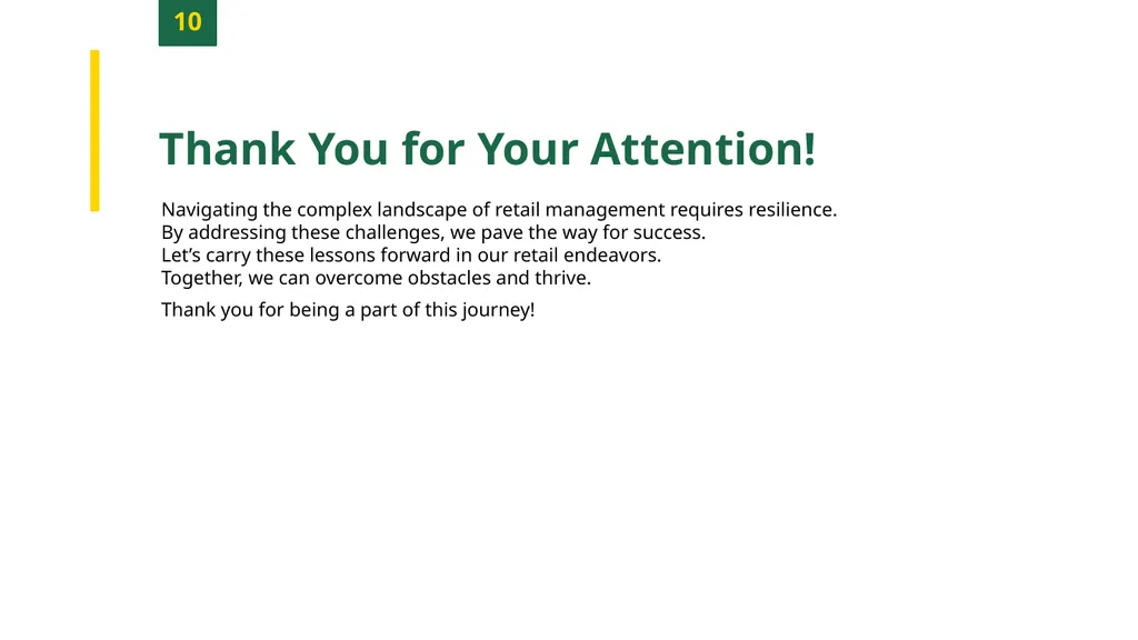 Navigating Retail Challenges: Lessons from Regency - slide 12 of 12