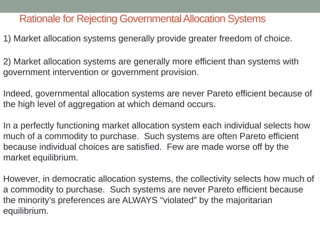 Markets Versus Governmental Allocation Normative - slide 19 of 28