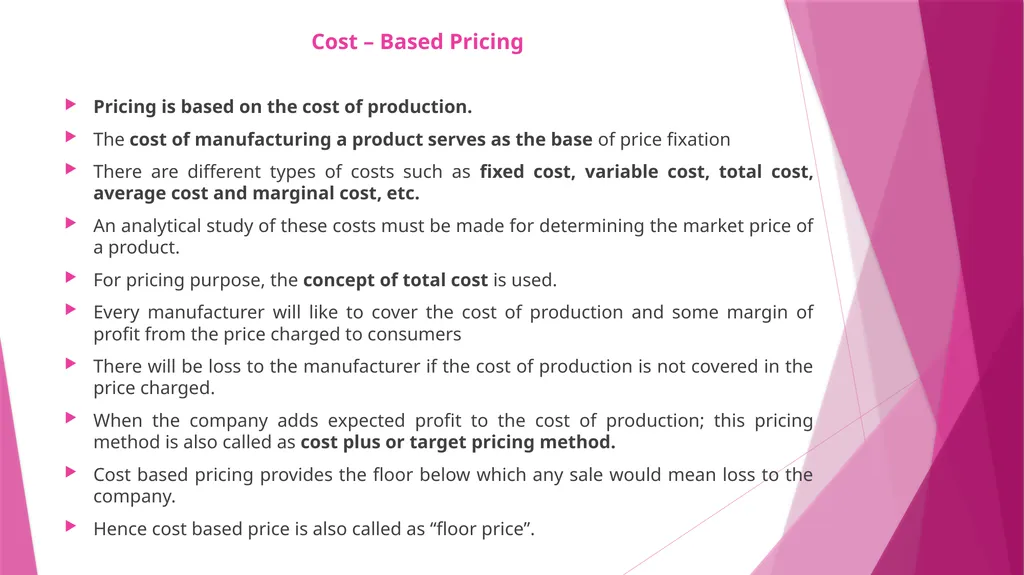 Unit II PRICING CONCEPT & MEANING OF PRICING The - slide 8 of 39