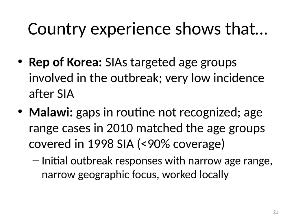 Experience with the measles outbreak response fund - slide 21 of 23