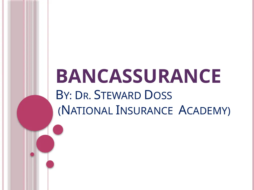 BANCASSURANCE By: Dr. Steward Doss (National