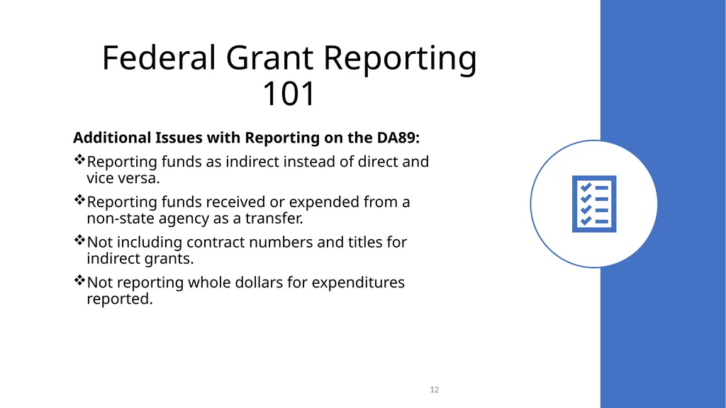 Federal Grant Reporting 101 & Lessons Learned - slide 12 of 48