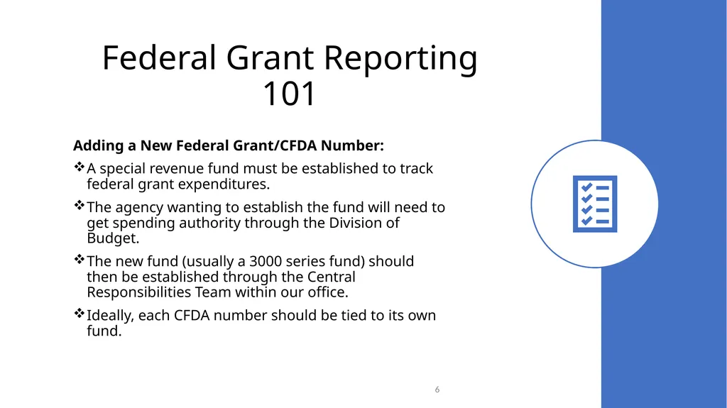 Federal Grant Reporting 101 & Lessons Learned - slide 6 of 48