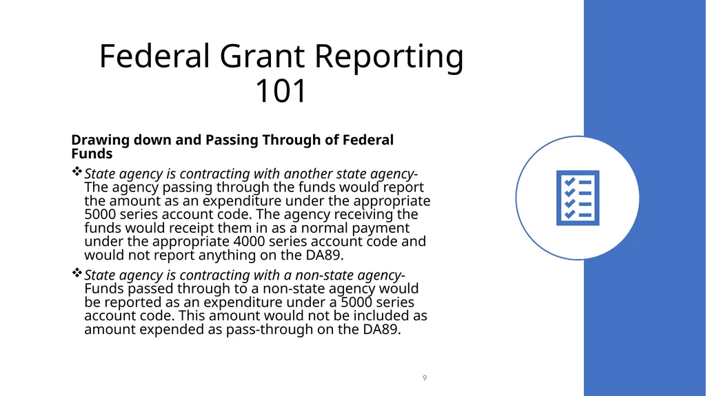 Federal Grant Reporting 101 & Lessons Learned - slide 9 of 48