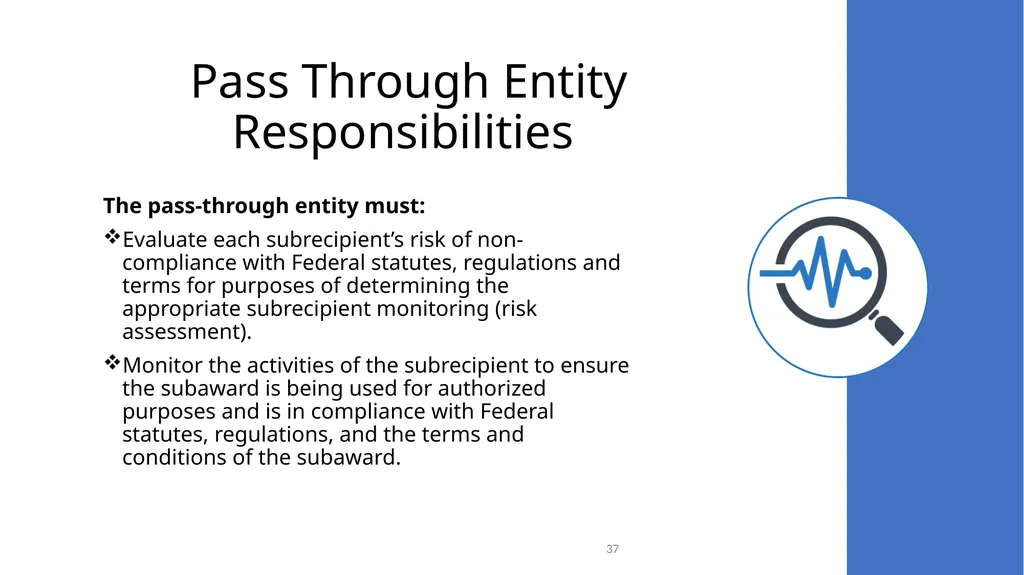 Federal Grant Reporting 101 & Lessons Learned - slide 37 of 48