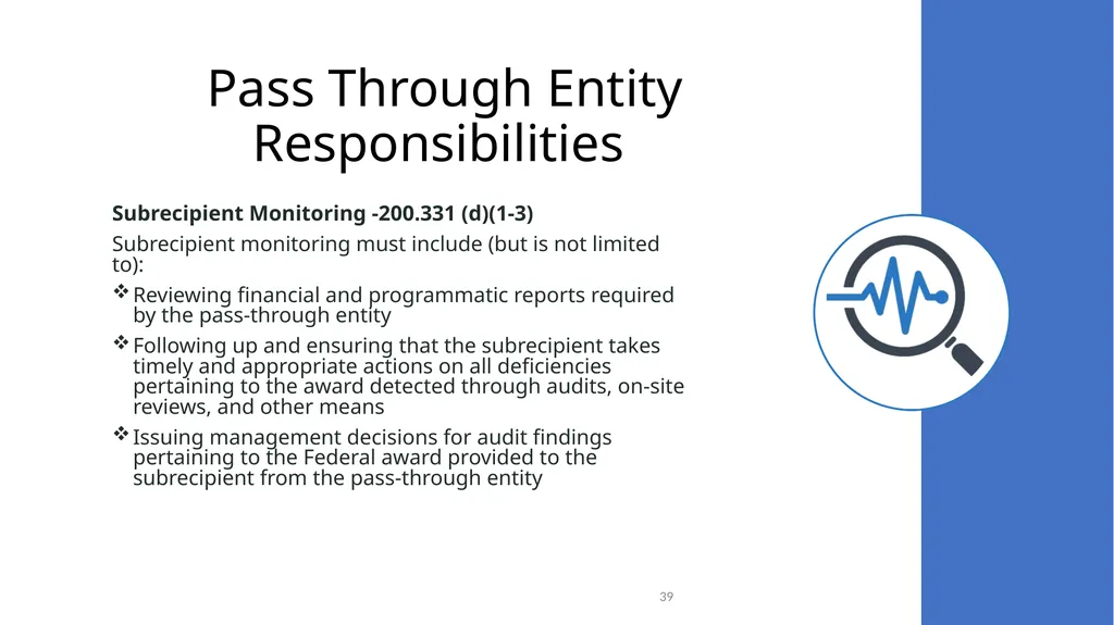 Federal Grant Reporting 101 & Lessons Learned - slide 39 of 48