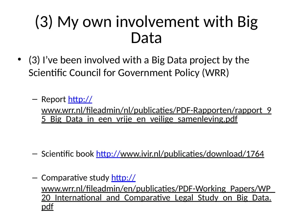 Big Data and privacy Bart van der Sloot Tilburg - slide 8 of 60
