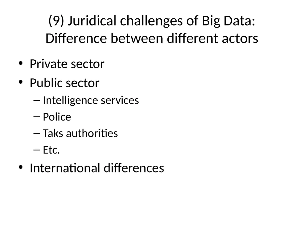 Big Data and privacy Bart van der Sloot Tilburg - slide 57 of 60