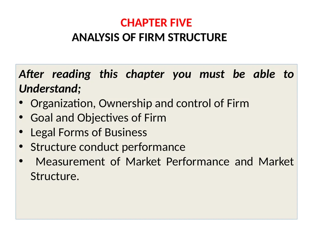 CHAPTER FIVE ANALYSIS OF FIRM STRUCTURE After