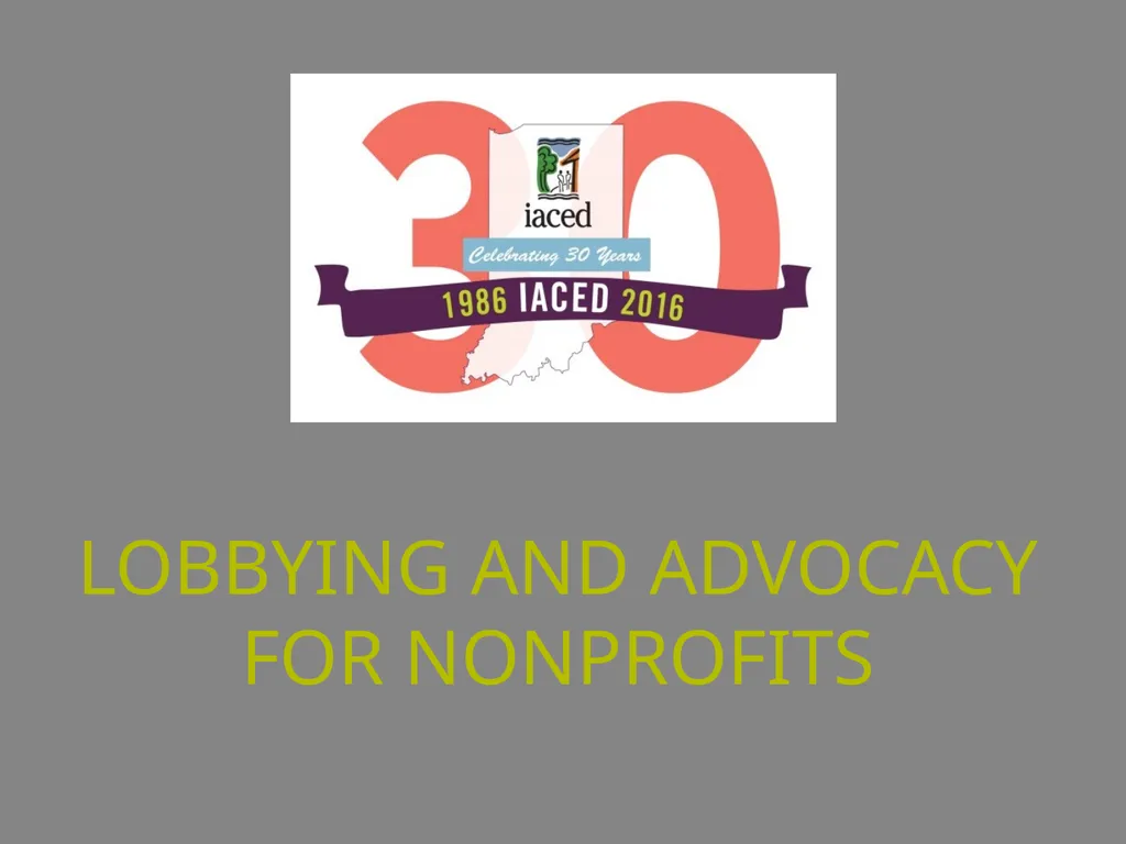 LOBBYING AND ADVOCACY FOR NONPROFITS WHAT IS