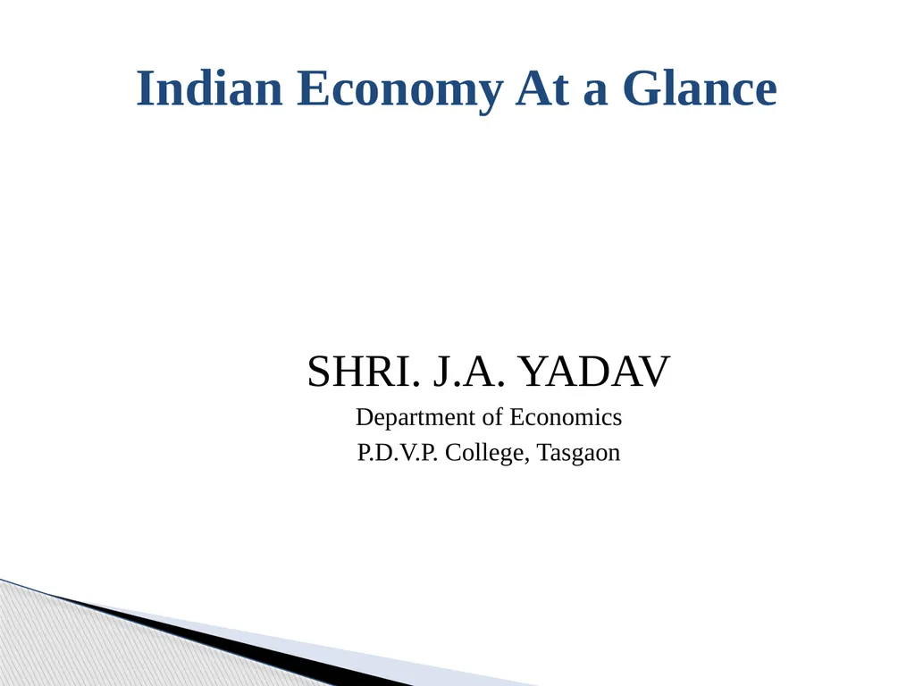 SHRI. J.A. YADAV Department of Economics P.D.V.P.