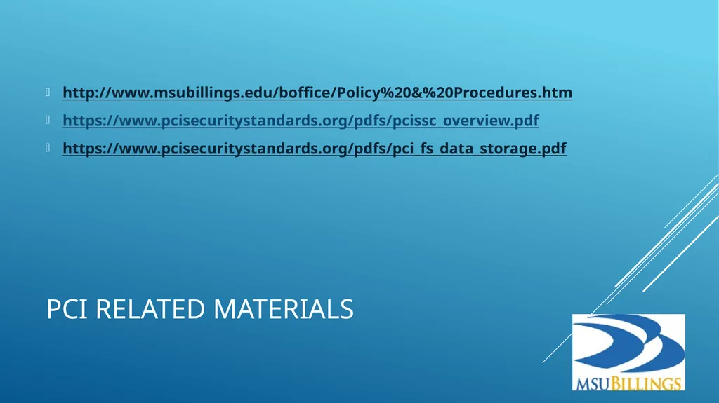 PCI COMPLIANCE Compliance is mandatory for all - slide 7 of 7