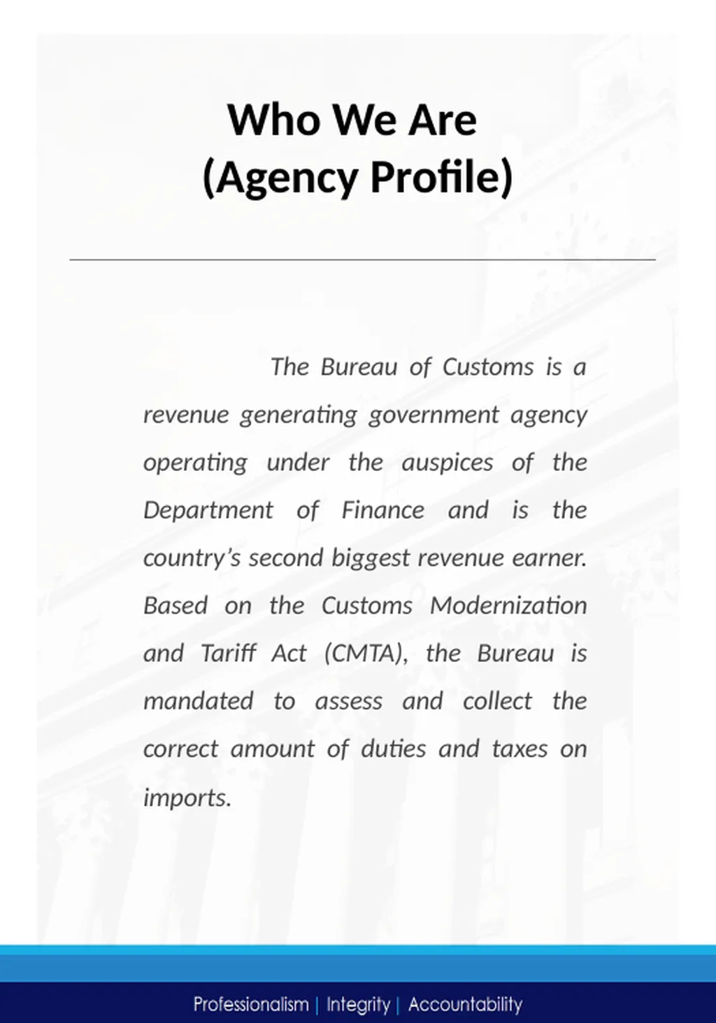 The Bureau of Customs (BOC), then the Bureau of - slide 5 of 17