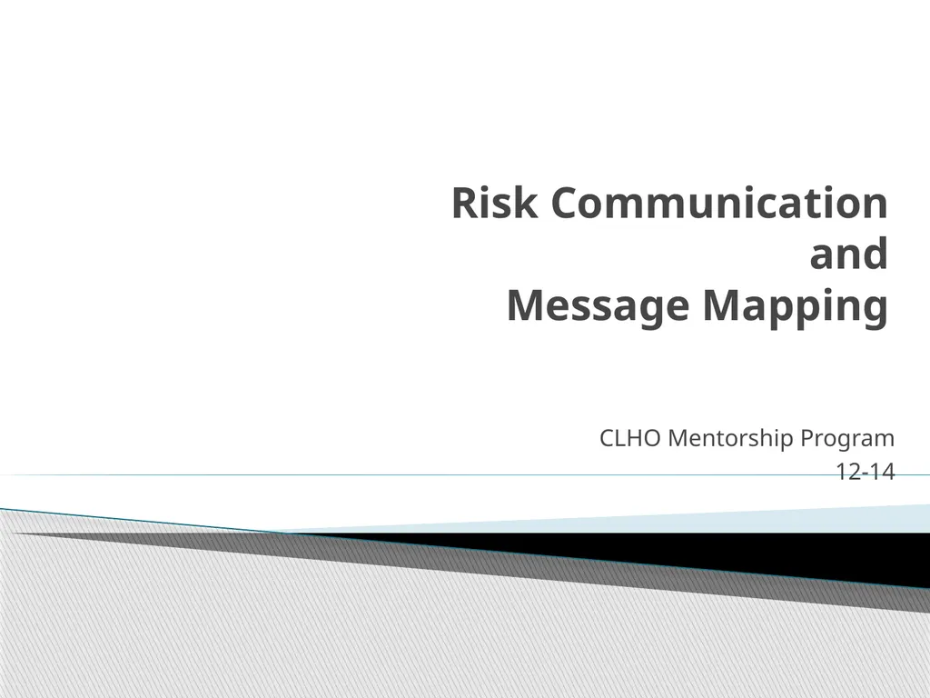 Risk Communication and Message Mapping CLHO
