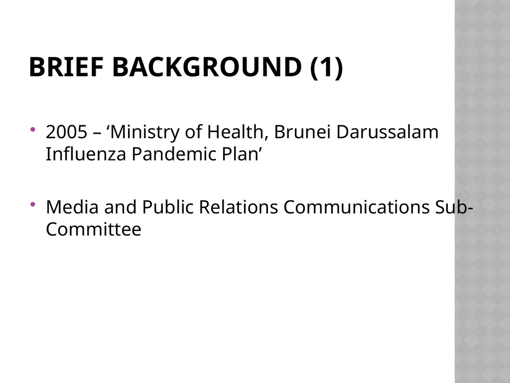 Brunei Darussalam: Experience In Health Crisis - slide 2 of 17