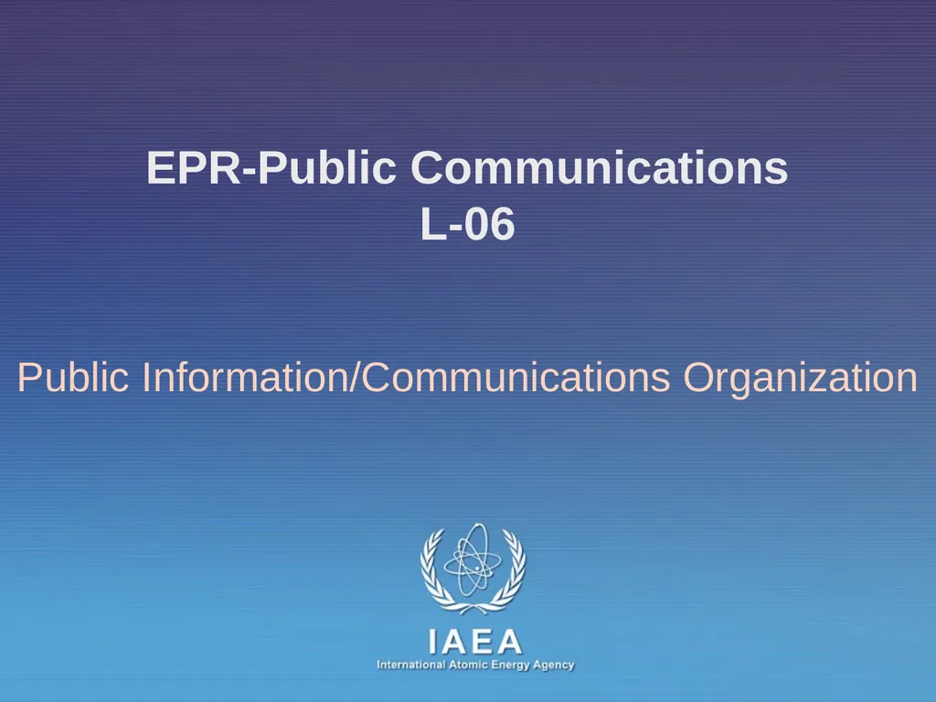 EPR-Public Communications L-06 Public - slide 1 of 15