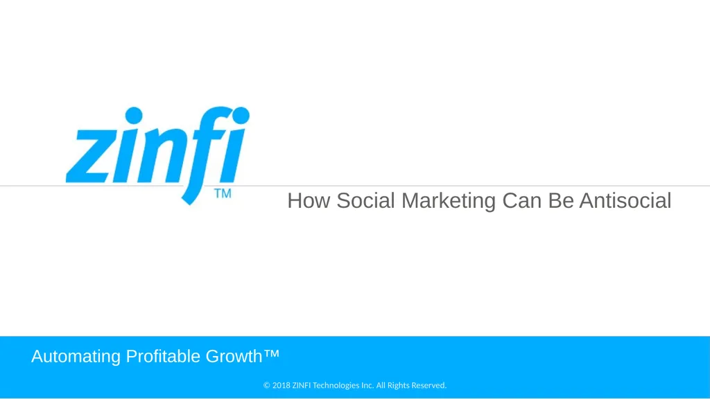 How Social Marketing Can Be Antisocial Automating