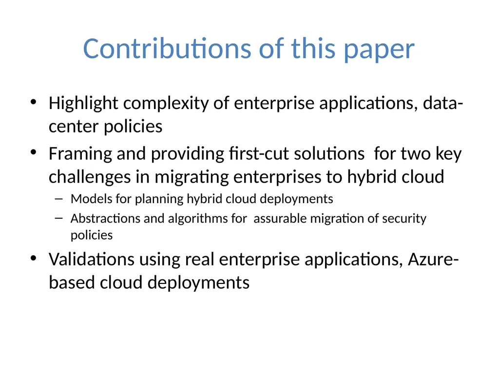 Cloudward Bound: Planning for Beneficial Migration - slide 7 of 29