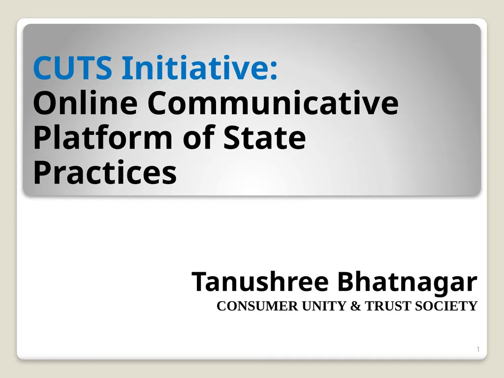 CUTS Initiative: Online Communicative Platform of