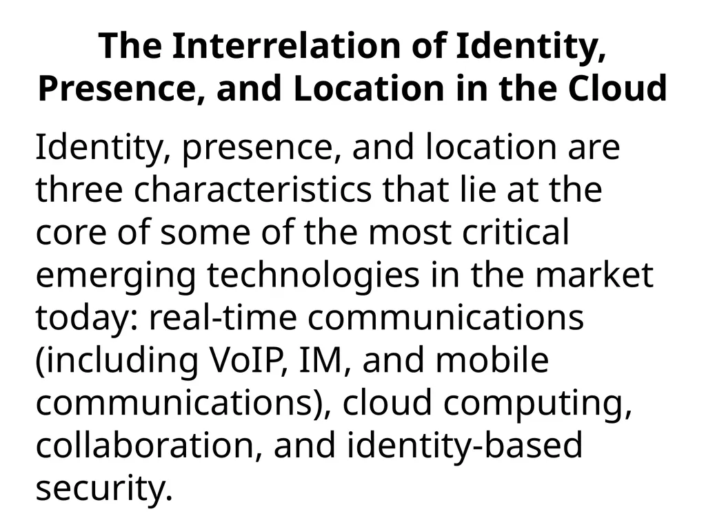 Federation, Presence, Identity and Privacy in the - slide 19 of 30