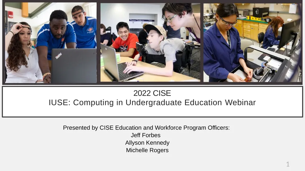 2022 CISE IUSE: Computing in Undergraduate - slide 1 of 21