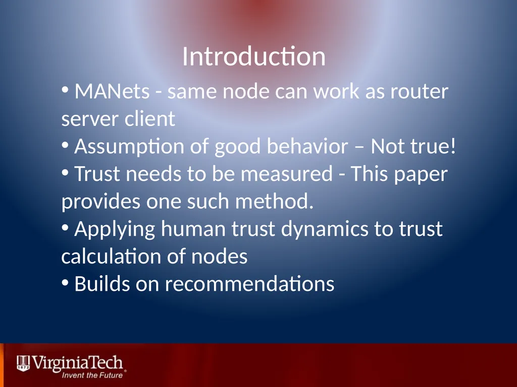 Trust Management in Mobile Ad Hoc Networks Using a - slide 3 of 49