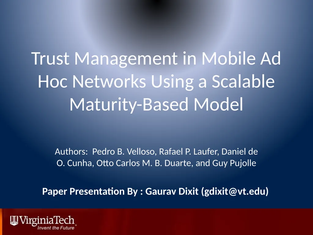 Trust Management in Mobile Ad Hoc Networks Using a - slide 1 of 49