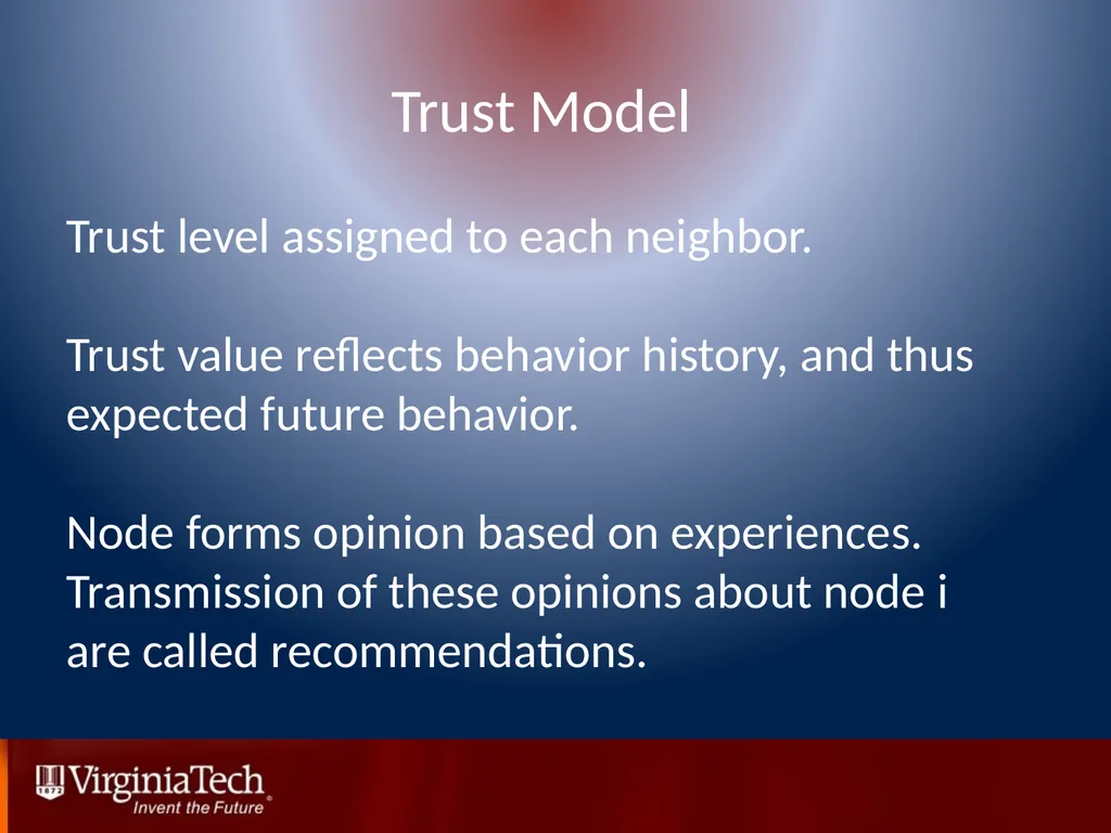 Trust Management in Mobile Ad Hoc Networks Using a - slide 8 of 49