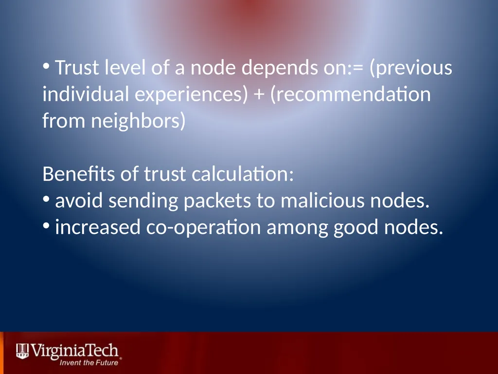 Trust Management in Mobile Ad Hoc Networks Using a - slide 4 of 49
