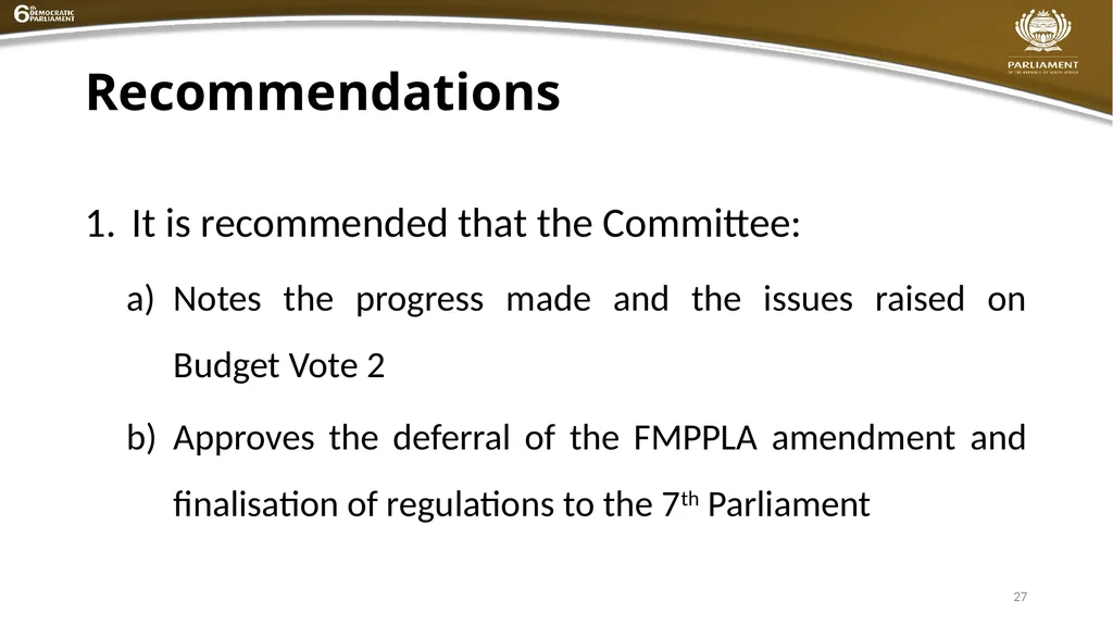 BRIEFING TO THE JOINT STANDING COMMITTEE ON - slide 27 of 27