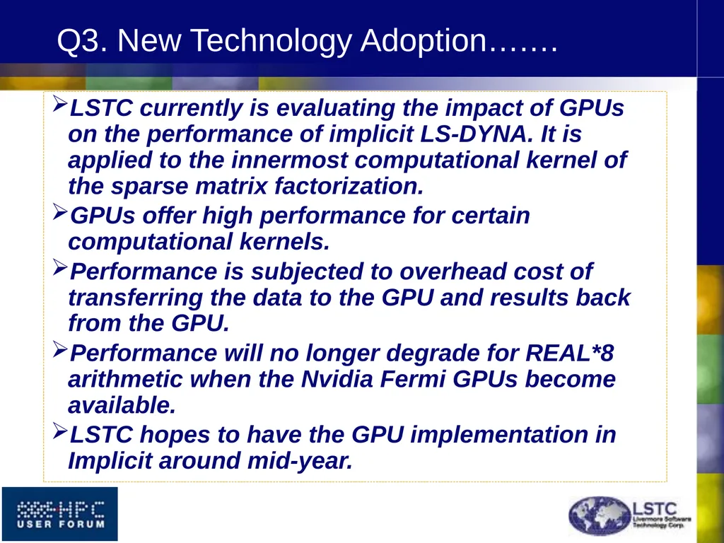 HPC USER FORUM ISV PANEL April 2010 Dearborn, MI - slide 22 of 31