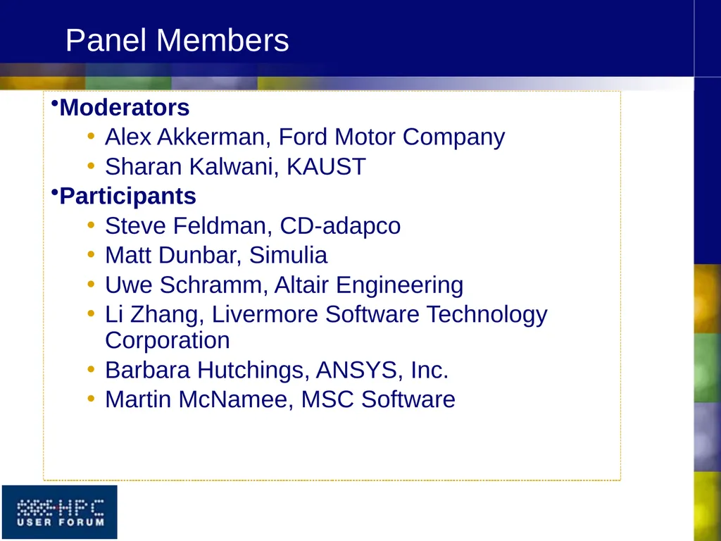 HPC USER FORUM ISV PANEL April 2010 Dearborn, MI - slide 2 of 31