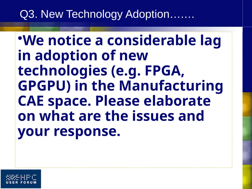 HPC USER FORUM ISV PANEL April 2010 Dearborn, MI - slide 18 of 31