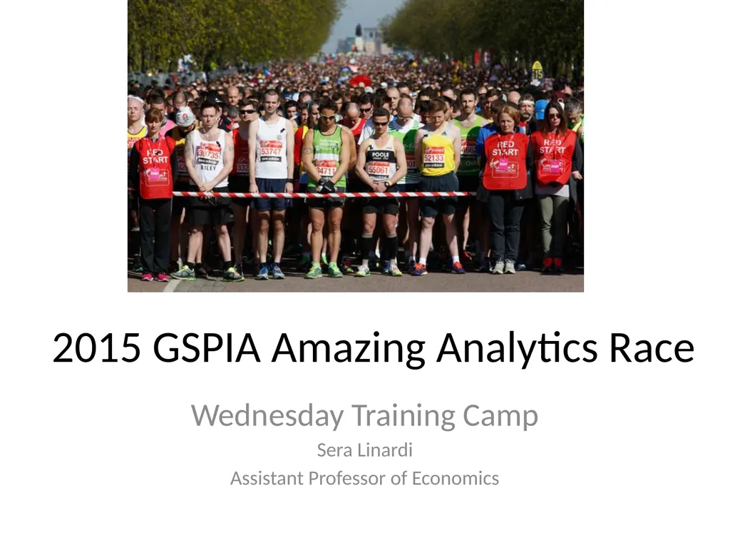 2015 GSPIA Amazing Analytics Race Wednesday - slide 1 of 84