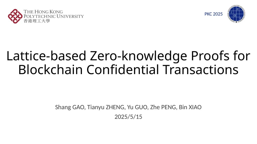 Lattice-based Zero-knowledge Proofs for Blockchain - slide 1 of 28
