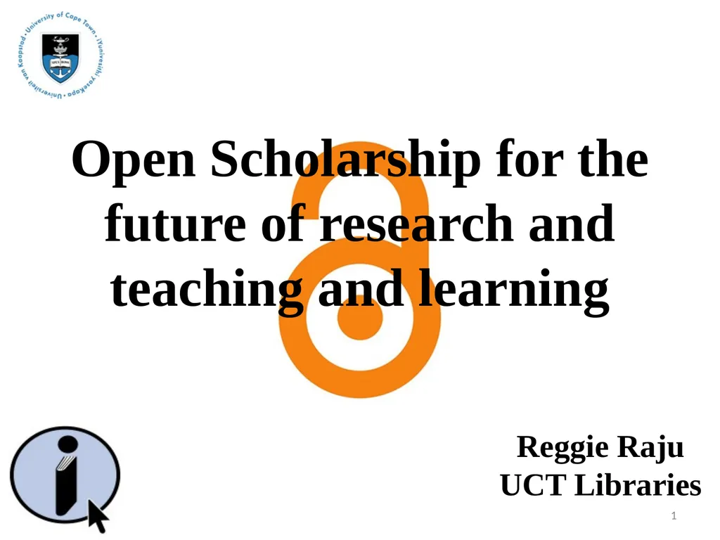 Open Scholarship for the future of research and - slide 1 of 20