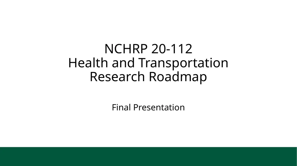 NCHRP 20-112 Health and Transportation Research