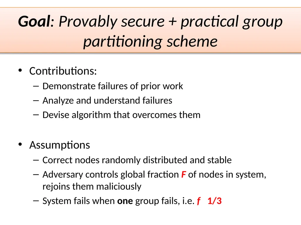 Commensal Cuckoo: Secure Group Partitioning for - slide 9 of 32
