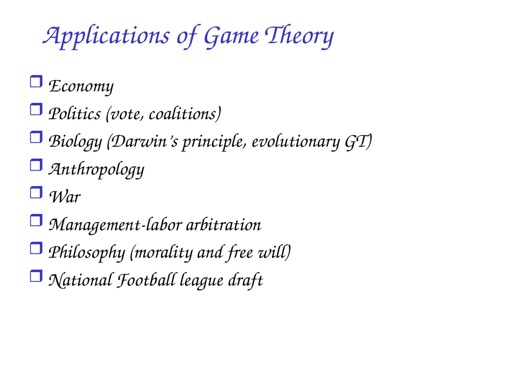 Game Theory: introduction and applications to - slide 5 of 29