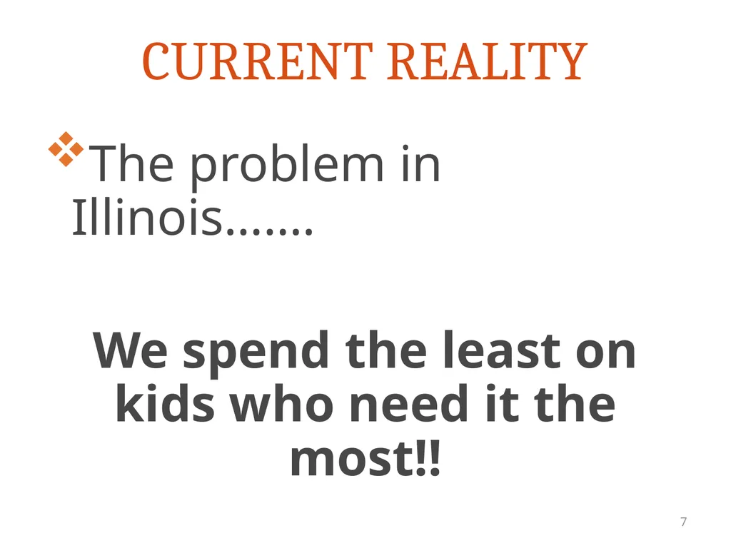 FIXING THE ILLINOIS SCHOOL FUNDING FORMULA - slide 7 of 19