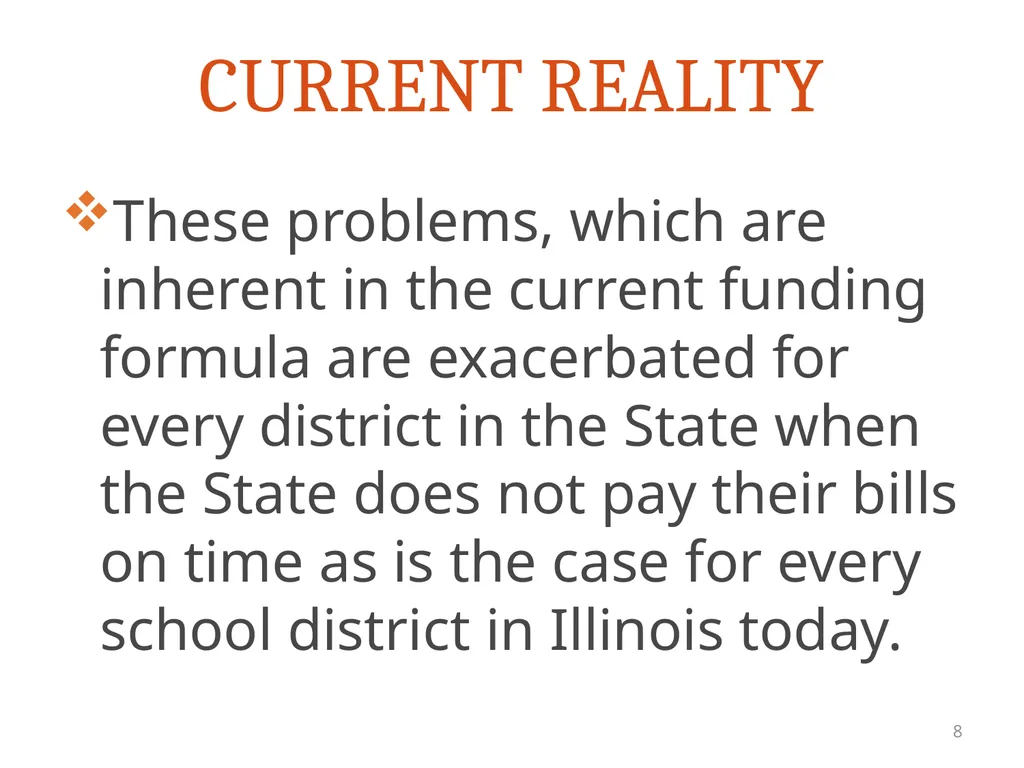 FIXING THE ILLINOIS SCHOOL FUNDING FORMULA - slide 8 of 19