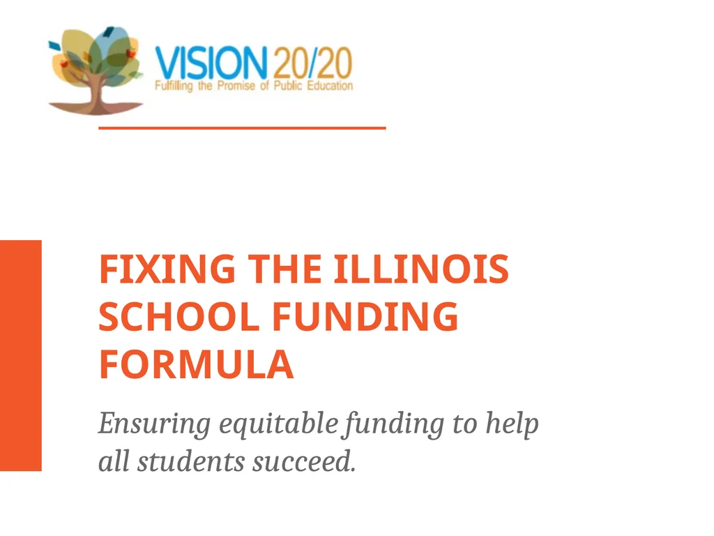 FIXING THE ILLINOIS SCHOOL FUNDING FORMULA - slide 1 of 19