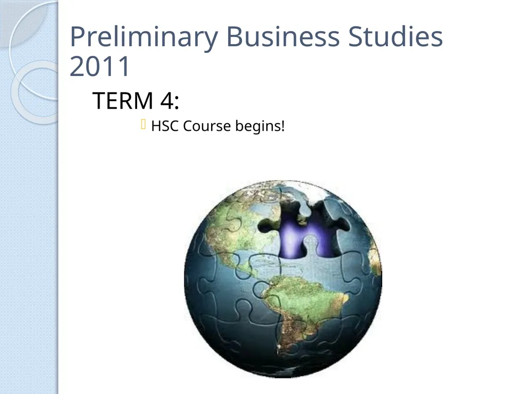PRELIMINARY BUSINESS STUDIES Miss Vidler 2011 - slide 6 of 89