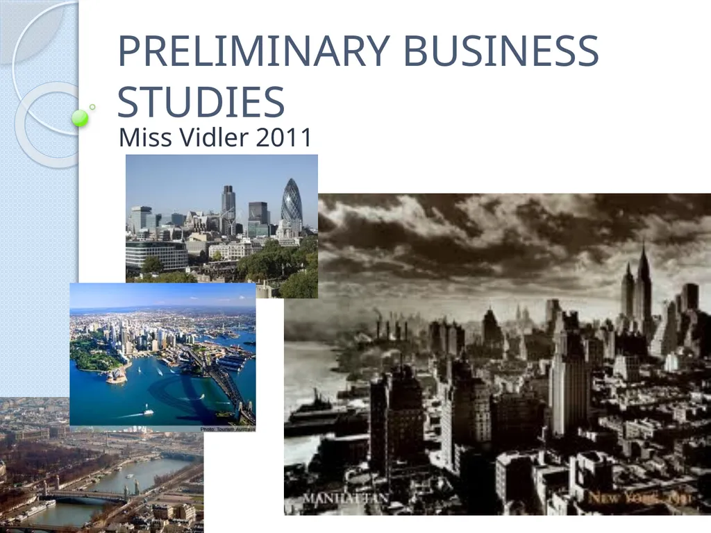 PRELIMINARY BUSINESS STUDIES Miss Vidler 2011