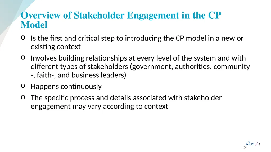 Module 4: Stakeholder Engagement Describe the - slide 3 of 9