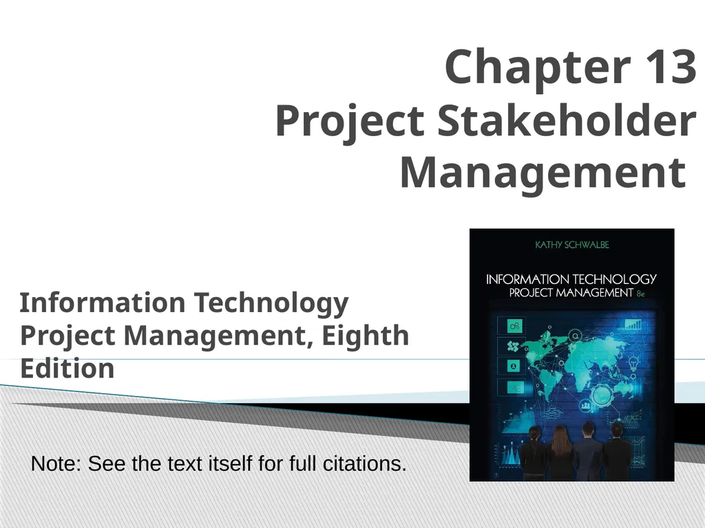 Chapter 13 Project Stakeholder Management - slide 1 of 34