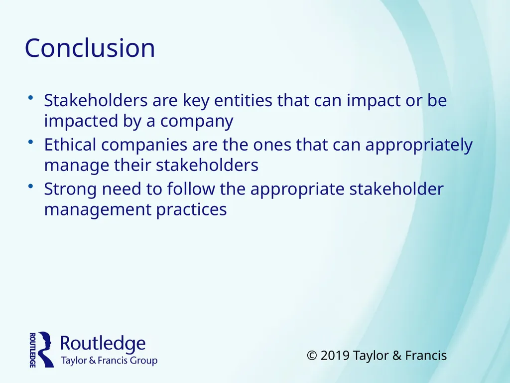 Business Ethics Copyright©2018 Taylor & Francis - slide 26 of 26