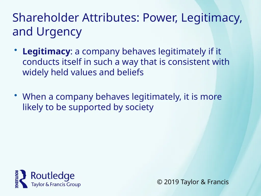 Business Ethics Copyright©2018 Taylor & Francis - slide 10 of 26